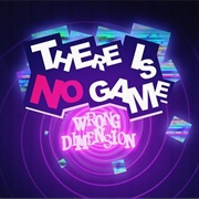 There Is No Game