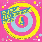 Deutsche Elektronische Musik 4: Experimental German Rock and Electronic Music 1971-83