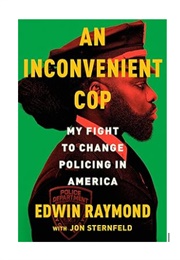 An Inconvenient Cop (Edwin Raymond)