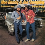 Just Good Ol' Boys - 	Moe Bandy & Joe Stampley