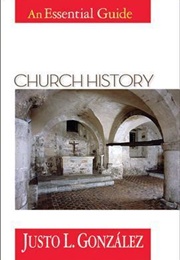 Want to Read   Kindle $9.99       Rate This Book Church History: An Essential Guide (Justo L. González)