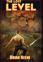 The Lost Level (Brian Keene)