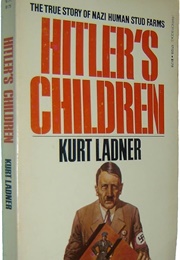 Hitler's Children (Nelson Demille as Kurt Ladner)