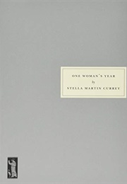 One Woman's Year (Stella Martin Currey)