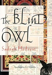 The Blind Owl (Sadegh Hedayat)
