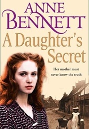 A Daughter's Secret (Anne Bennett)