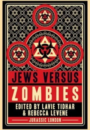 Jews Versus Zombies (Lavie Tidhar)