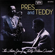 Lester Young &amp; Teddy Wilson - Pres and Teddy