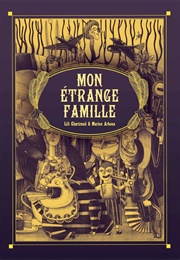 Mon Étrange Famille (Lili Chartrand)