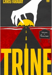 Trine (Chris Faraday)