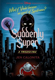 Suddenly Super (Jen Calonita)
