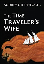 The Time Traveler's Wife (Niffenegger, Audrey)