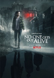 No One Gets Out Alive (2021)