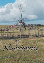 The Raindancers (Enole Bellegarde)