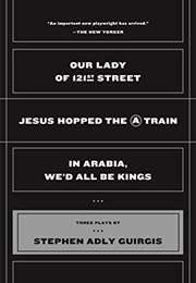 Three Plays (Stephen Adly Guirgis)