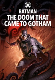 Batman: The Doom That Came to Gotham (2023)