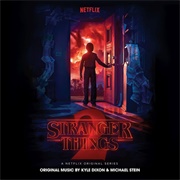 Kyle Dixon & Michael Stein - Stranger Things 2 (A Netflix Original Series Soundtrack)