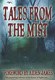 Tales From the Mist: An Anthology of Horror and Paranormal Stories (Scott Nicholsonan)