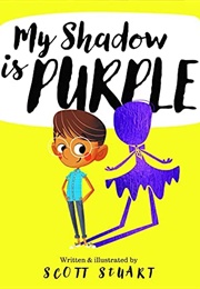 My Shadow Is Purple (Scott Stuart)