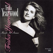 Trisha Yearwood - Hearts in Armor (1992)