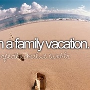 Go on a Family Vacation