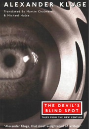 The Devil's Blindspot (Alexander Kluge)