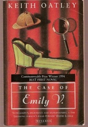 The Case of Emily V. (Keith Oatley)