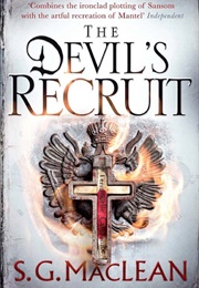 The Devil's Recruit (S. G. MacLean)