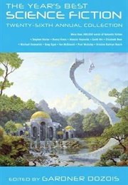 The Year's Best Science Fiction: 26th Annual Collection (Gardner Dozois)