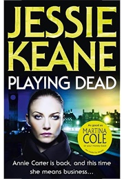 Playing Dead (Jessie Keane)