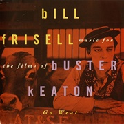 Bill Frisell - Music for the Fims of Buster Keaton