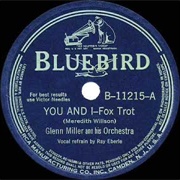 You & I - Glenn Miller