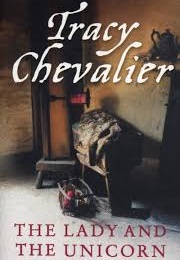 The Lady and the Unicorn (Tracy Chevalier)