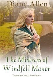 The Mistress of Windfell Manor (Diane Allen)