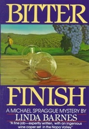 Bitter Finish (Linda Barnes)