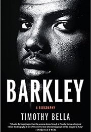 Barkely: A Biography (Timothy Bella)