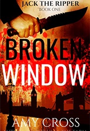 Broken Window (Amy Cross)