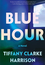 Blue Hour (Tiffany Clarke Harrison)