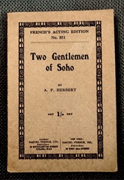 Two Gentlemen of Soho (Ap Herbert)