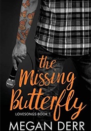 The Missing Butterfly (Megan Derr)