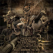Scrambled Defuncts - Souls Despising the God