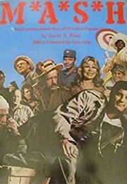 M*A*S*H: The Exclusive, Inside Story of T.V.'S Most Popular Show (David S. Reiss)