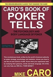 Caro's Book of Poker Tells (Mike Caro)