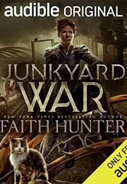 Junkyard War (Faith Hunter)