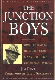 The Junction Boys (Jim Dent)