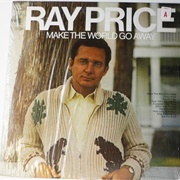 Make the World Go Away - Ray Price