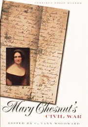 Mary Chesnut's Civil War (Mary Boykin Chesnut)