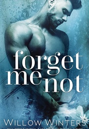 Forget Me Not (Willow Winters)