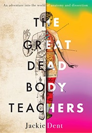 The Great Dead Body Teachers (Jackie Dent)