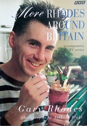 More Rhodes Around Britain (Gary Rhodes)